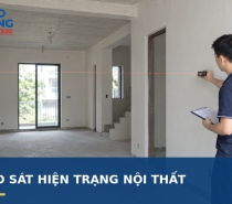 Khảo sát hiện trạng nội thất cần kiểm tra gì trước khi chốt bản vẽ?