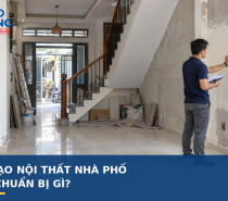 Cải tạo nội thất nhà phố cần chuẩn bị gì trước khi thi công?